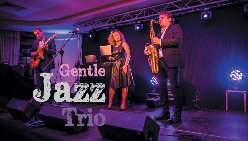 Gentle Jazz Trio zespół jazzowy z Poznania